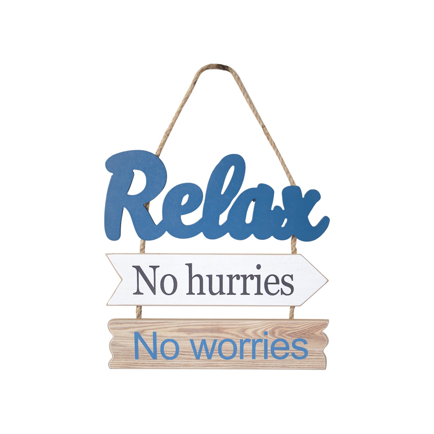 "Relex No hurries No worries" Wall Hanging Plaque