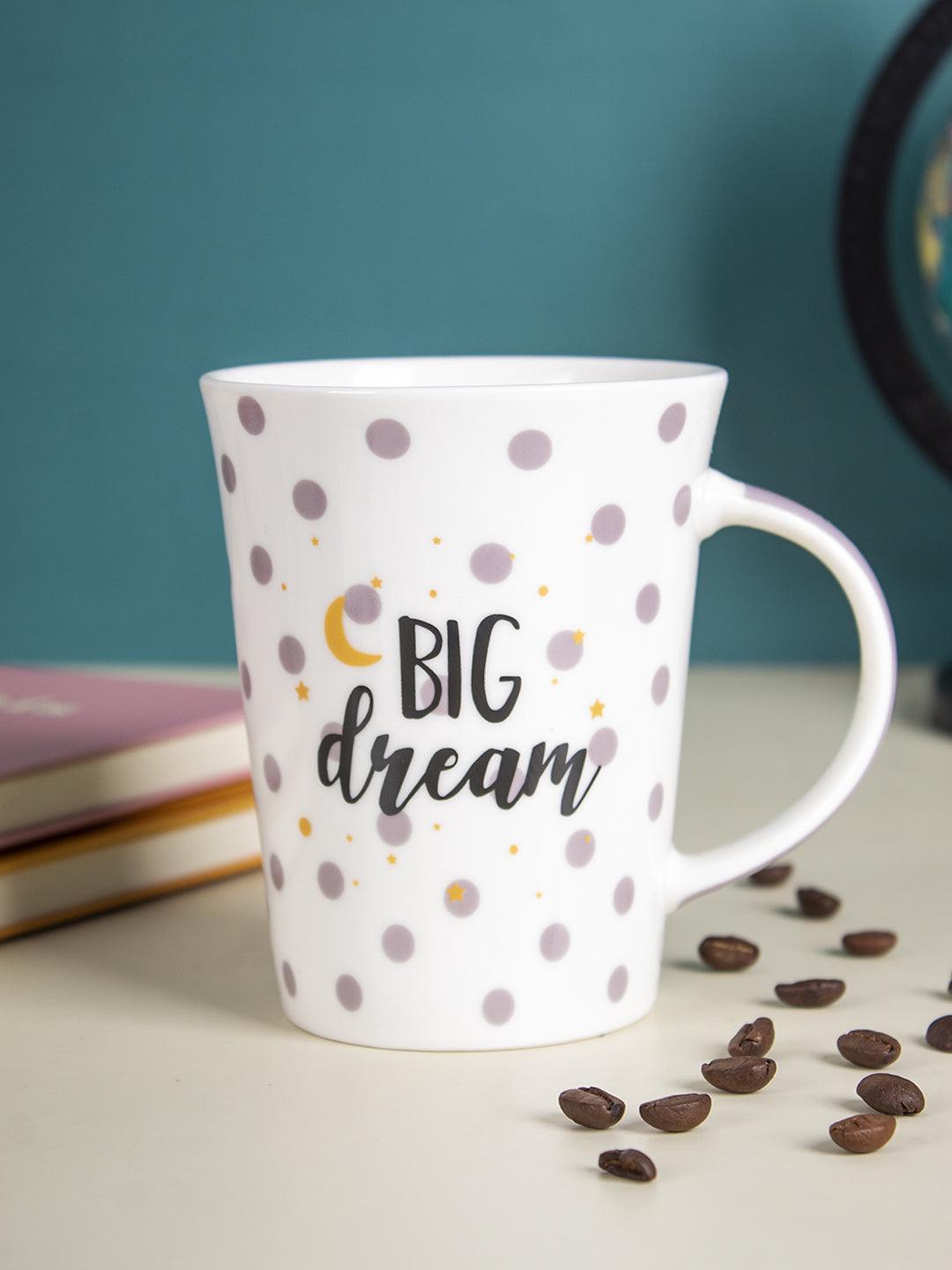 Market99 350Ml Dream Big Mug - Coffee / Milk Mug