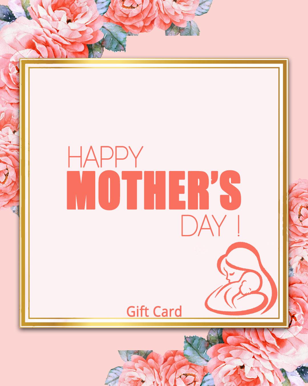   Gift Card - Happy Mother's Day: Gift Cards