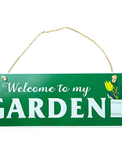 Welcome to My Garden Plaque: Wall Hanging Plaque - MARKET 99
