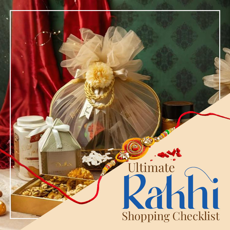 Ultimate Rakhi Shopping Checklist