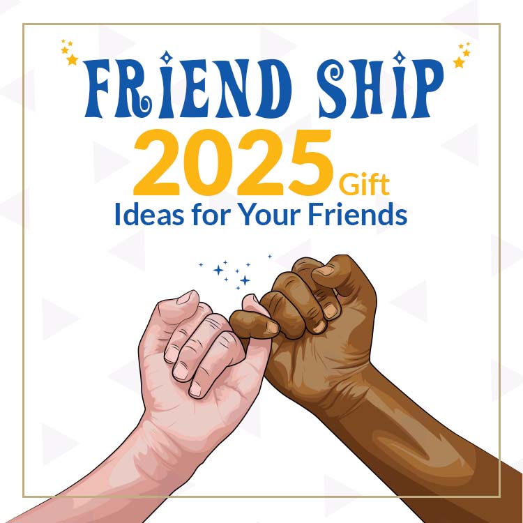 Friendship 2025 Gift Ideas for Your Friends by Market99