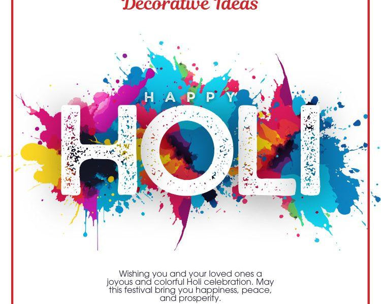 Top 5 Decoration Ideas for Holi