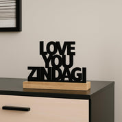 VON CASA Black Inspirational Quote Decor – "LOVE YOUR ZINDAGI"
