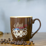 Start Every Day With Good Coffee' Mug