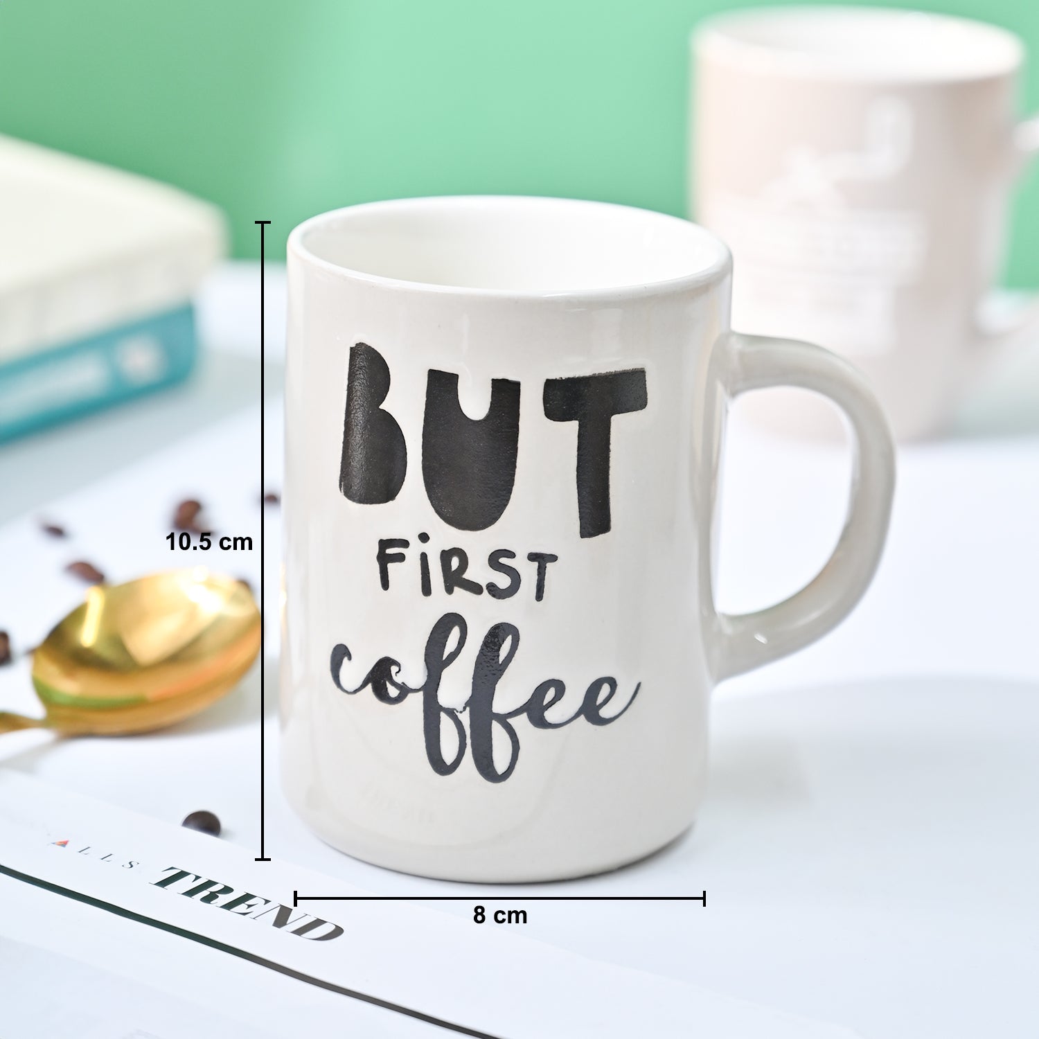 VON CASA Off White Mug (But First Coffee) - 420Ml