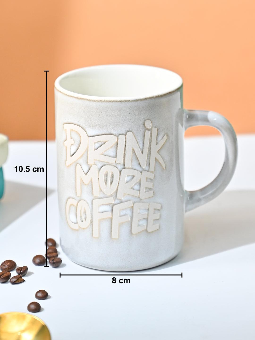 VON CASA Light Blue Mug (Drink More Coffee) - 420Ml