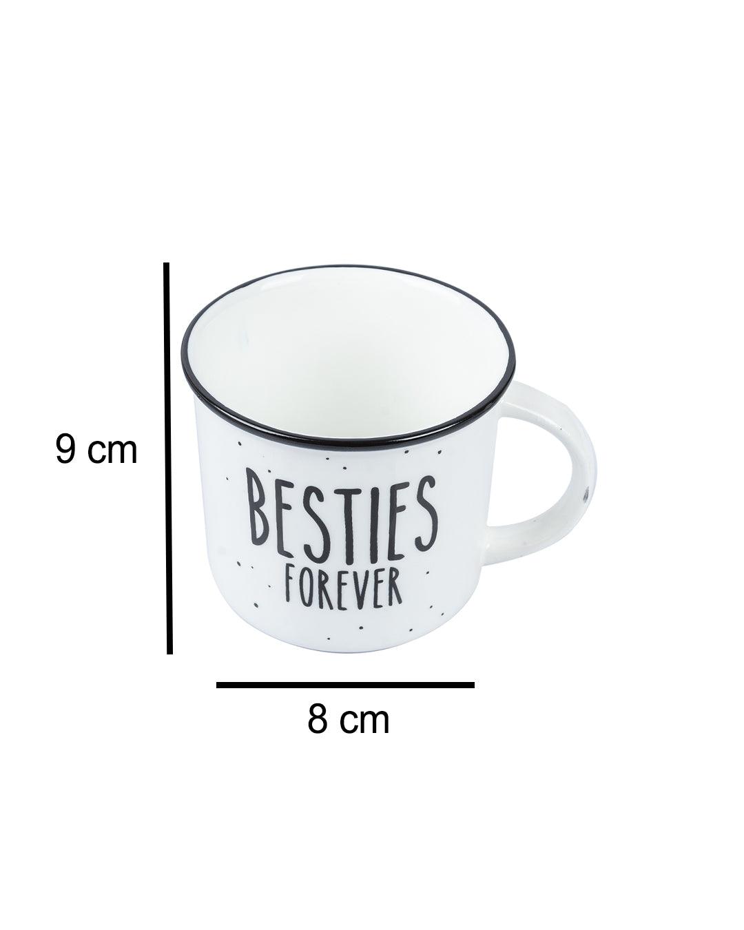'BESTIE FOREVER' Graphic Print Drinkware Glossy Ceramic Coffee Mug ( White & Black, 400 mL) - MARKET 99