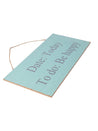 DATE: Today, TO do: Be Happy - Wall Hanging Plaque - MARKET 99