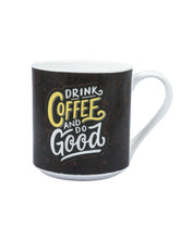 'DRINK COFFEE AND DO GOOD' graphic print Ceramic Milk, Tea & Coffee Mugs (Set Of 2, 340 mL) - MARKET 99