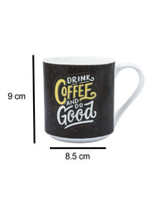 'DRINK COFFEE AND DO GOOD' graphic print Ceramic Milk, Tea & Coffee Mugs (Set Of 2, 340 mL) - MARKET 99