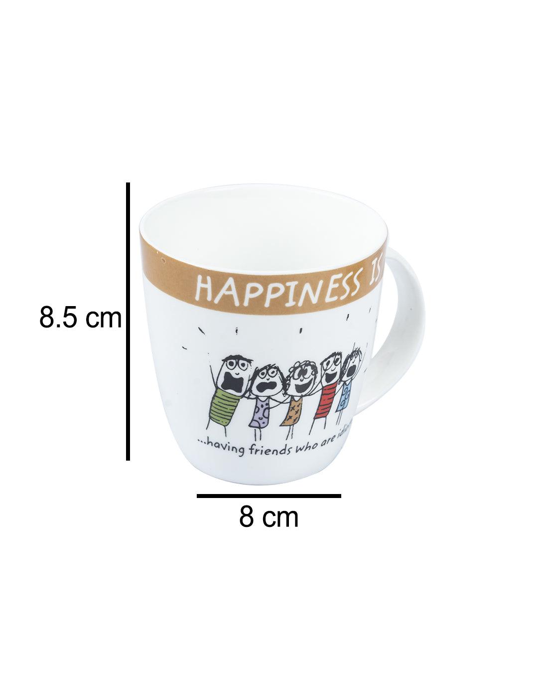 Market 99 - 'HAPPINESS IS … having friends who are idiots' Graphic Print Ceramic Tea, Milk & Coffee Mugs (Set of 2, 340 mL) - MARKET 99