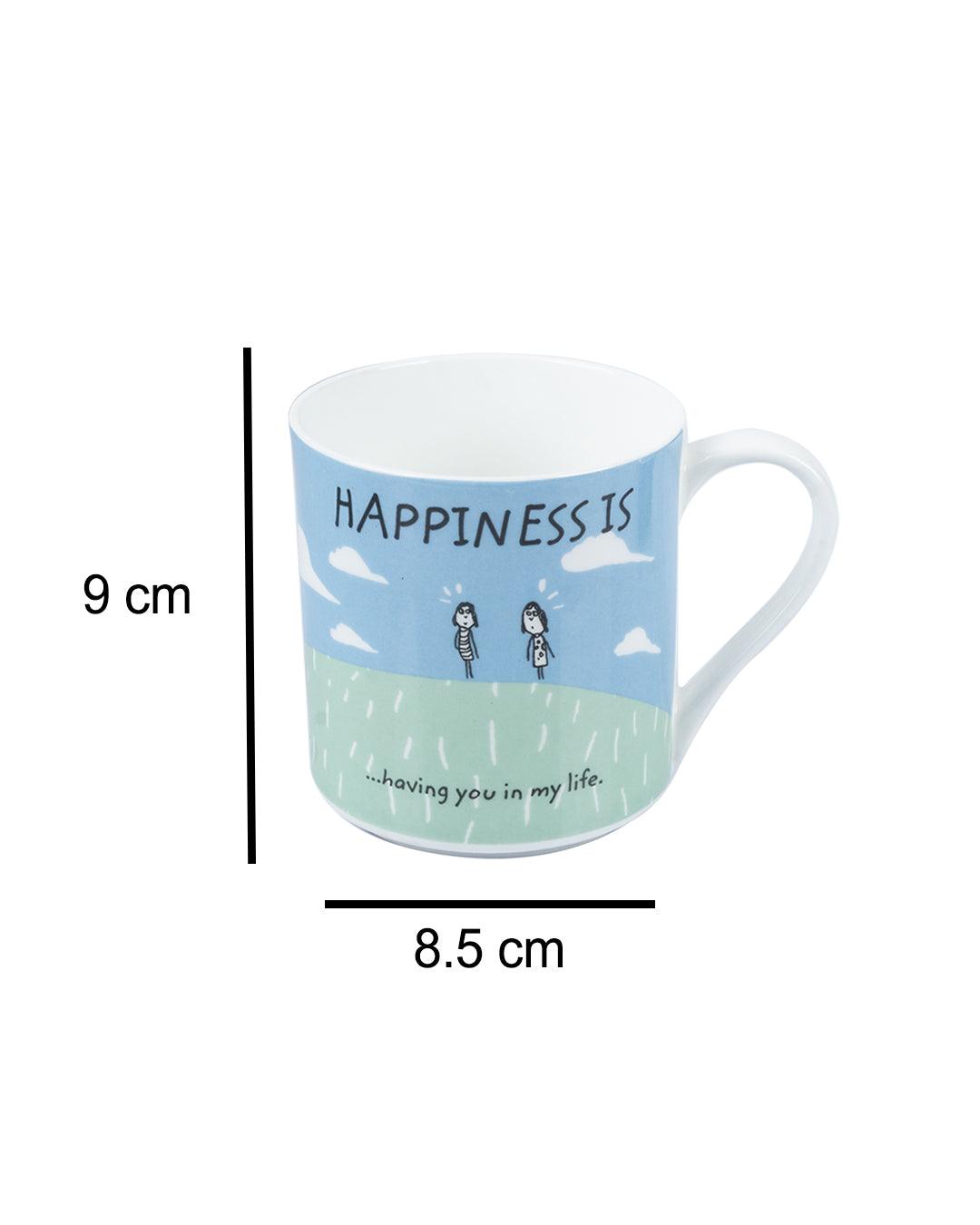 Market 99 - 'HAPPINESS IS … having you in life' Graphic Print Serving Tea, Milk & Coffee Mugs In Ceramic (Set of 2, 340 mL) - MARKET 99