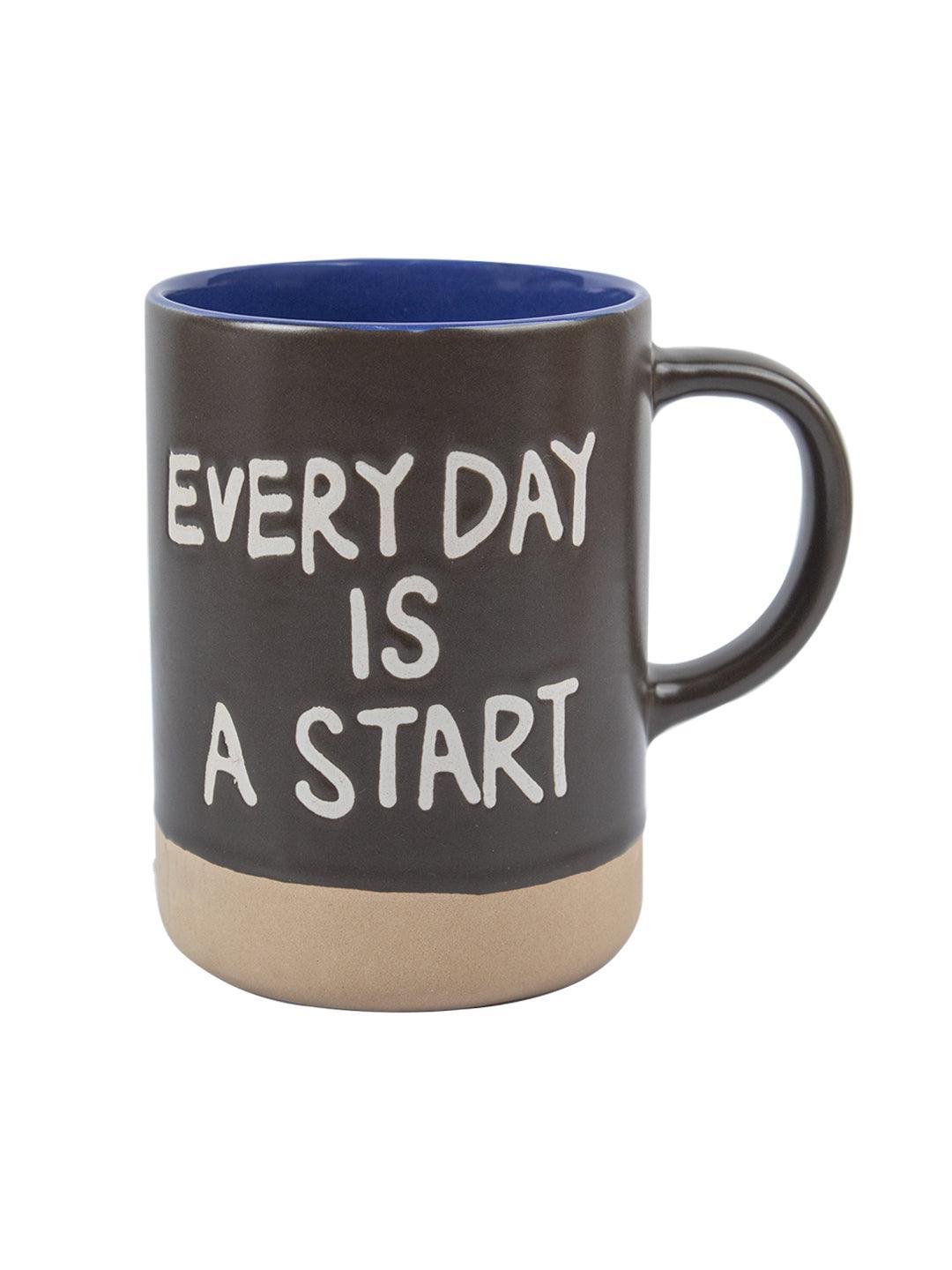 Ceramic Coffee Mug "EVERYDAY IS A START" - 360 mL