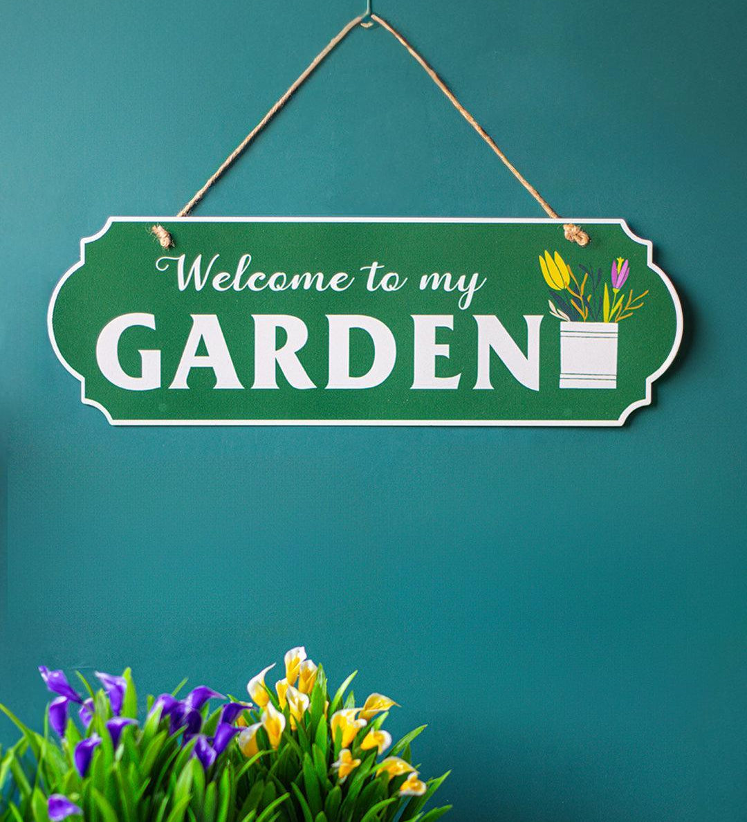 Welcome to My Garden Plaque: Wall Hanging Plaque - MARKET 99