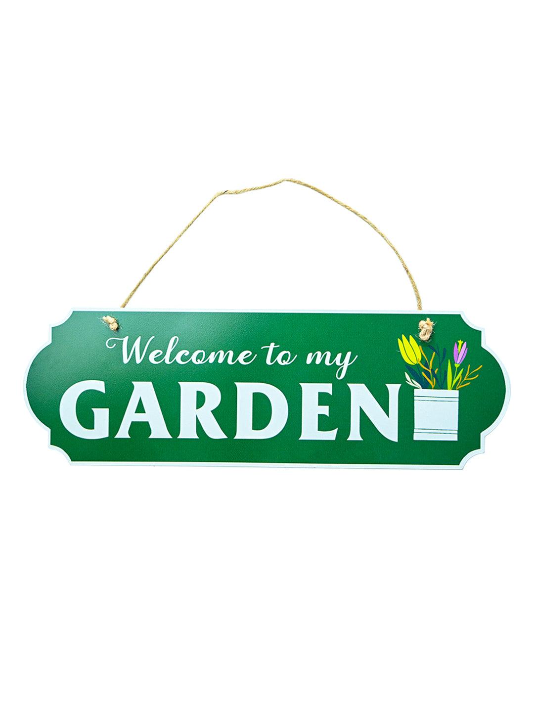 Welcome to My Garden Plaque: Wall Hanging Plaque - MARKET 99