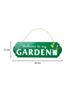 Welcome to My Garden Plaque: Wall Hanging Plaque - MARKET 99